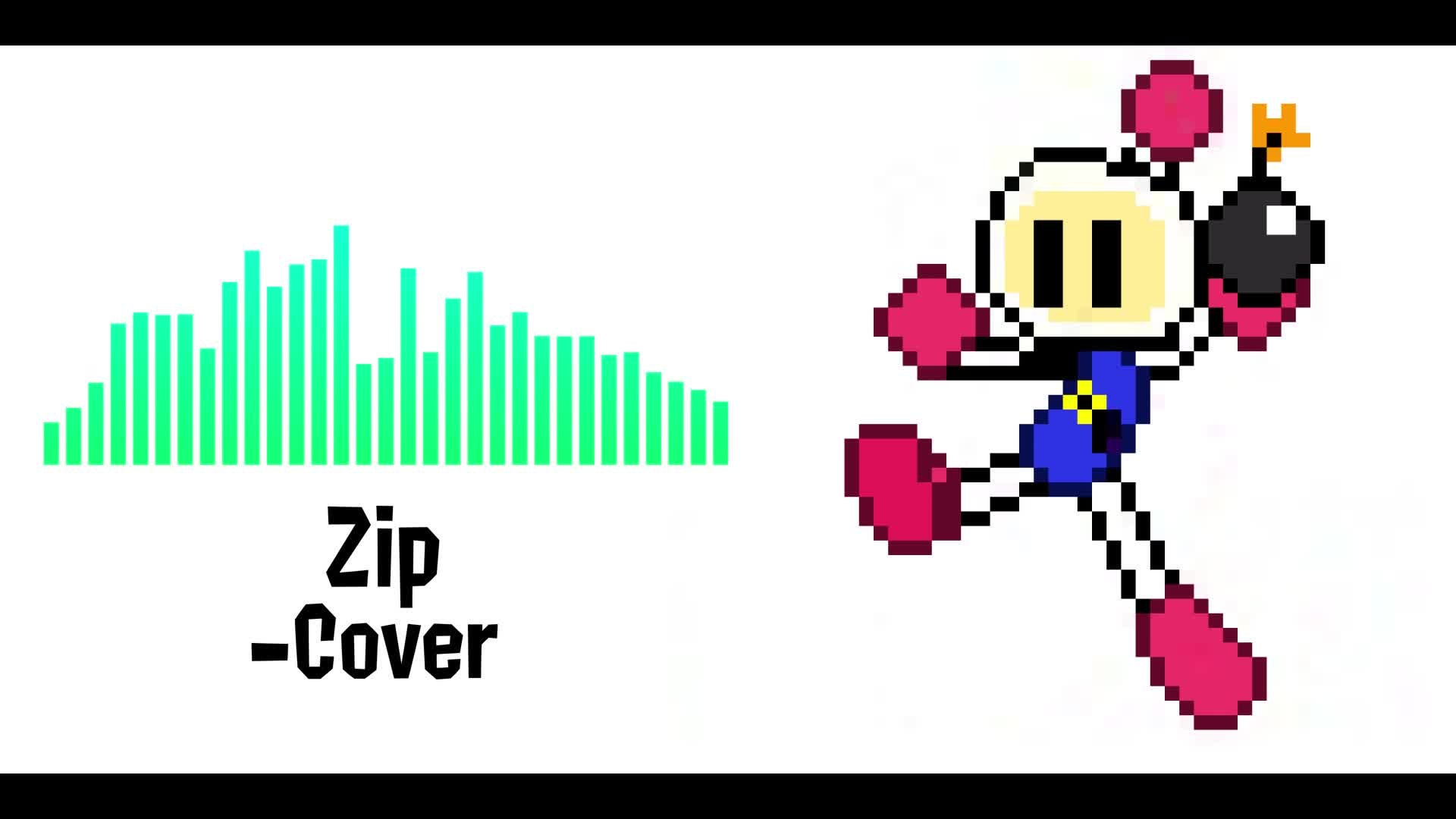 Entertainment: Music - Zip(Bomberman Hero)-cover video cover image 1